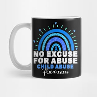 No Excuse For Abuse Child Abuse Prevention Awareness Month Mug